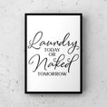 Load image into Gallery viewer, Laundry Prints, Utility Prints, Prints for kitchen, prints for utility, laundry decor, funny prints, prints with quotes, kitchen wall art