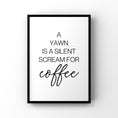 Load image into Gallery viewer, Funny Coffee Print: Kitchen Cafe Wall Art