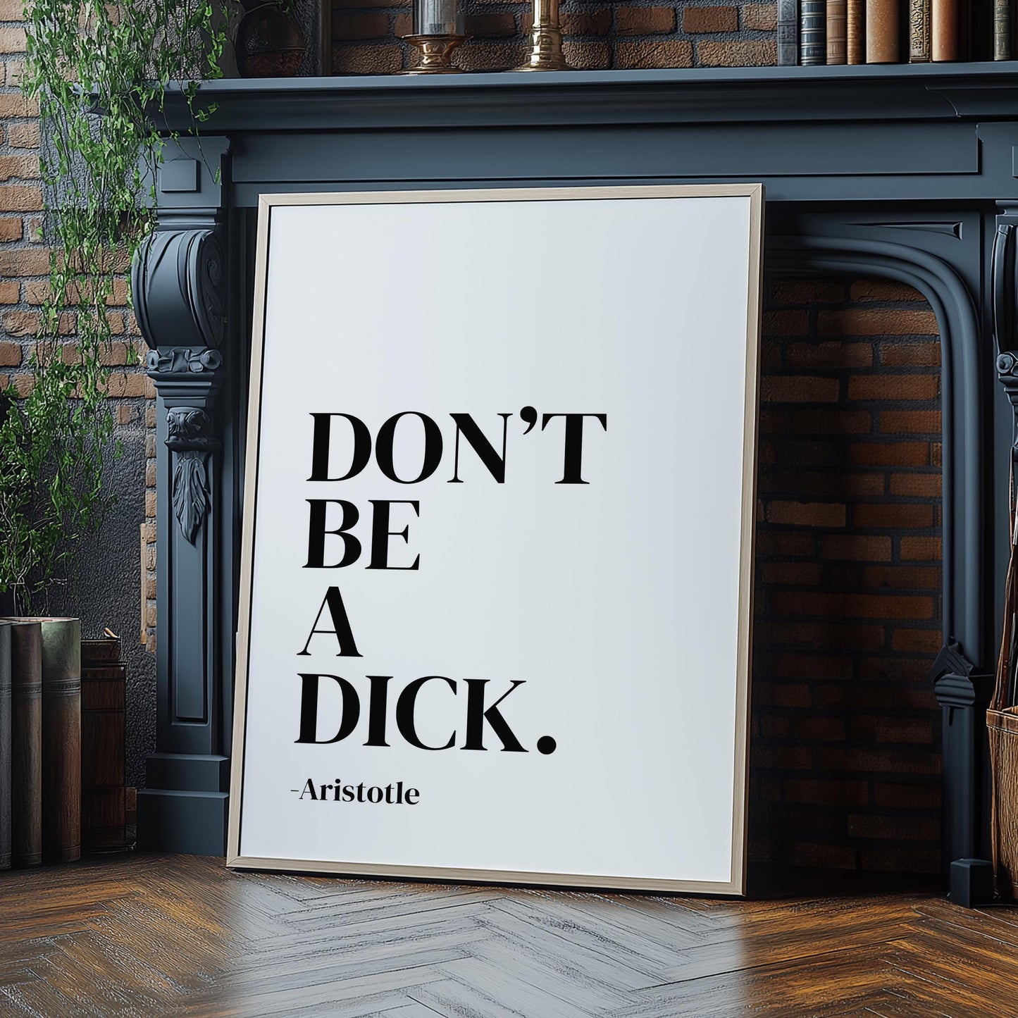 Don't be a dick - Funny Wall Art Print - Typography Poster - Cheeky Wall Print