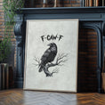 Load image into Gallery viewer, Sweary Prints - Posters with Swear Words - Funny Wall Art Decor