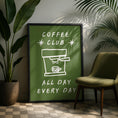 Load image into Gallery viewer, Coffee Club Kitchen Print - Green Kitchen Poster - Kitchen Wall Art