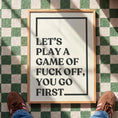Load image into Gallery viewer, Funny Sweary Quote Print – Alternative Hallway Typography Art