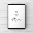 Load image into Gallery viewer, Wash your hands you detty pig