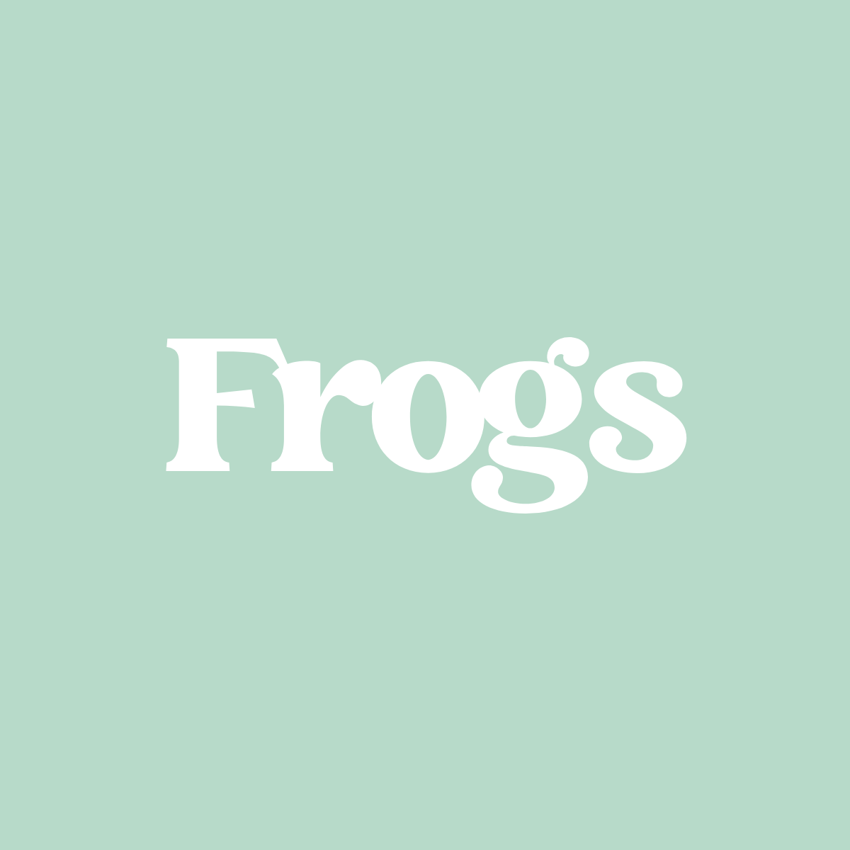 Frogs