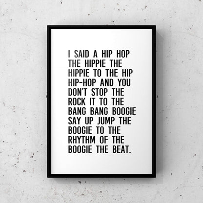 Wall art print featuring a quote from a 90s rap song.