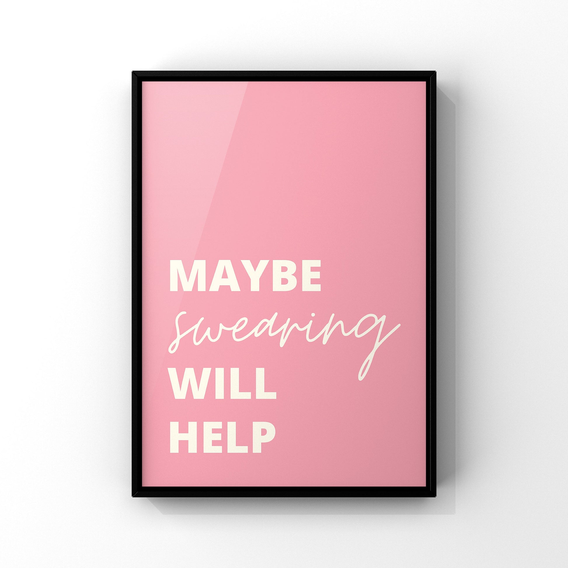 Funny Sweary Quote Print: Rude Pink Wall Art