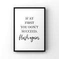 Load image into Gallery viewer, Funny Bathroom Print: 'Flush Again' Toilet Poster
