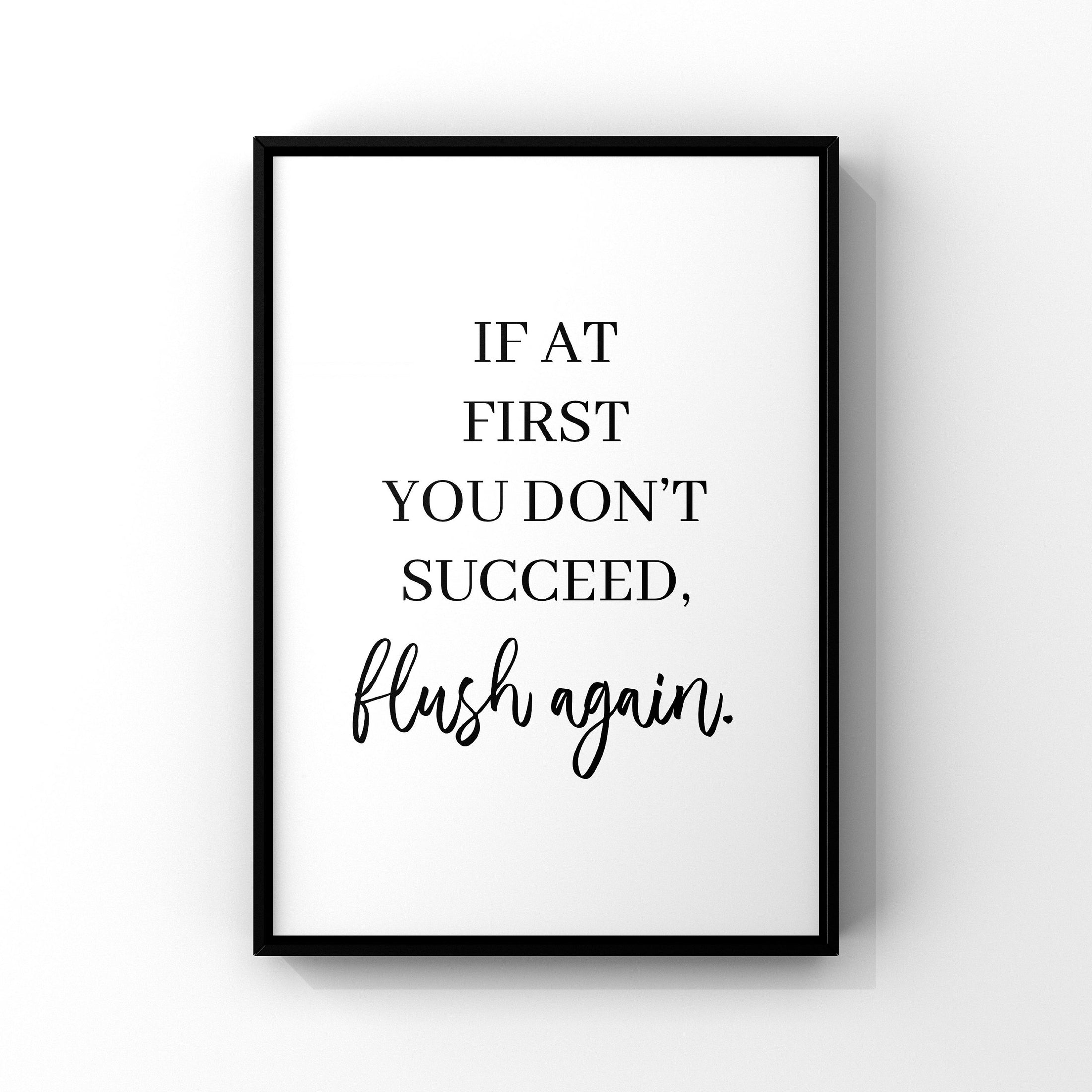 Funny Bathroom Print: 'Flush Again' Toilet Poster