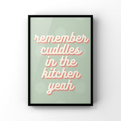 Cuddles in the Kitchen Print: Song Lyrics Wall Art