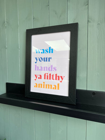 Wash Your Hands You Filthy Animal | Bathroom Quotes | Toilet Wall Art