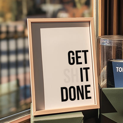 Get Shit Done | Motivational Office Art | Funny Wall Print | WFH decor | Typography Poster