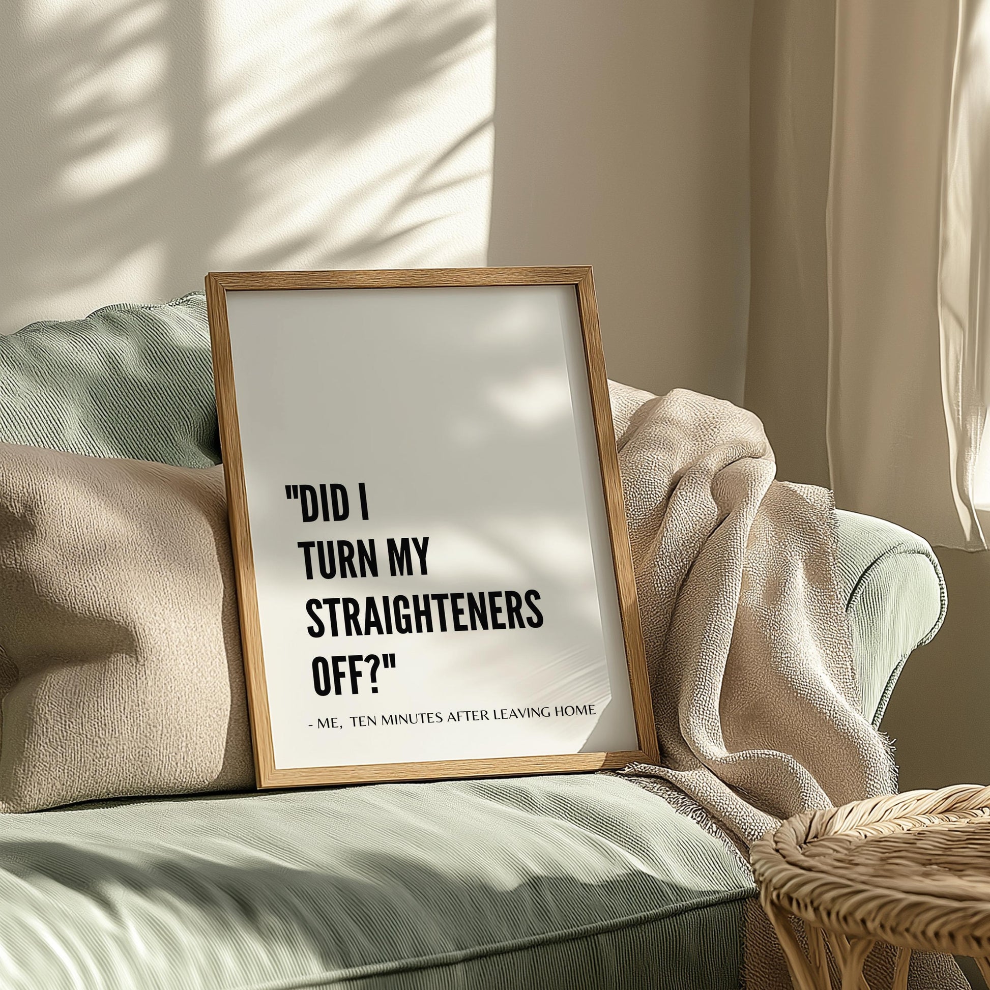 Funny 'Straighteners Off' Print: Positive Bedroom Wall Art