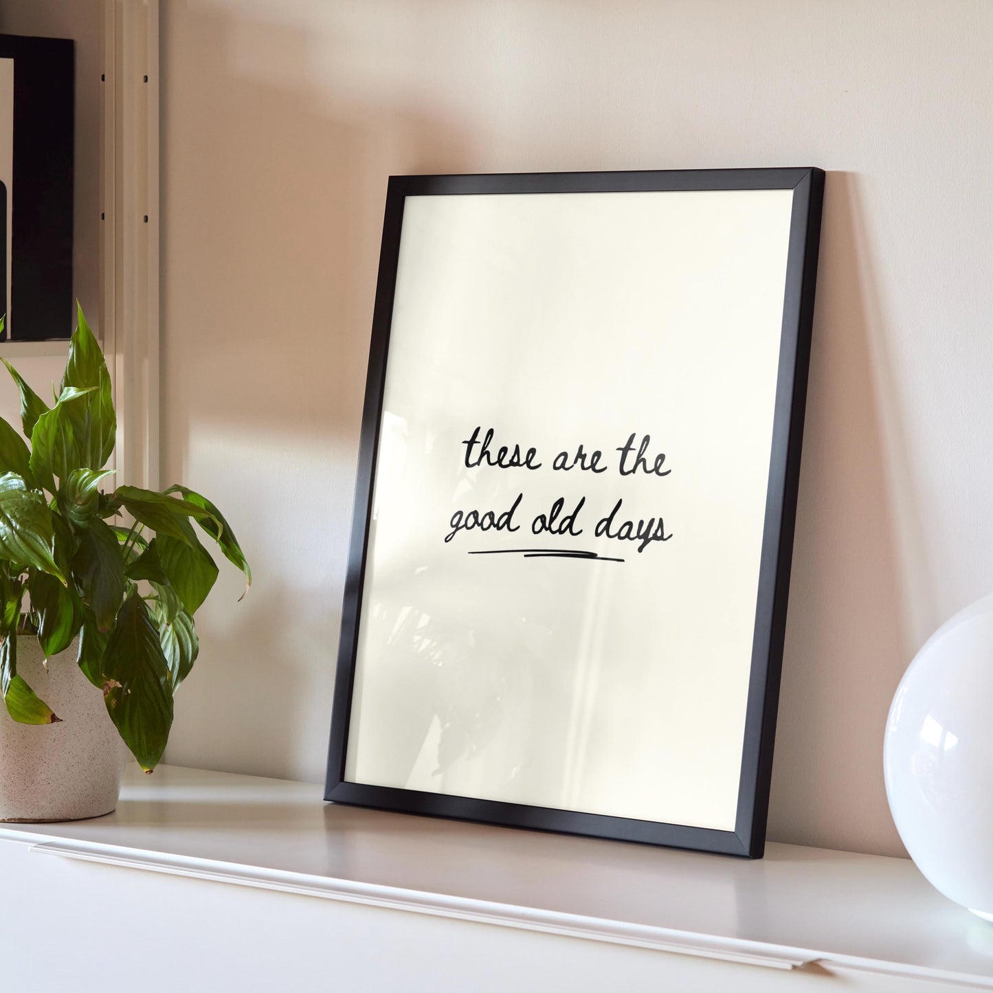 Bedroom prints, prints with quotes, good old days, handwriting prints, family wall art, prints for living room, lounge decor, family quotes