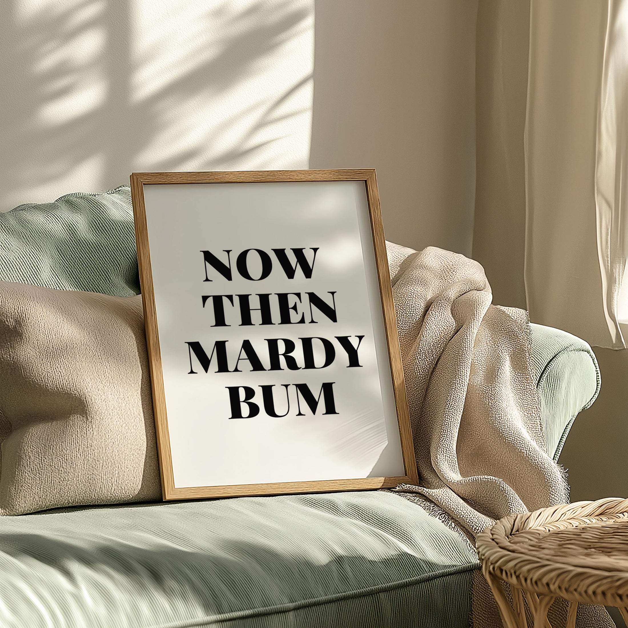 Now Then Mardy Bum Print | Black & White Song Lyric | Typography Wall Art | Gallery Wall ideas