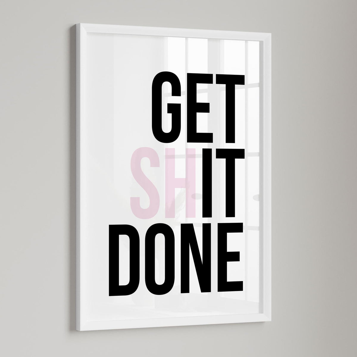 Get shit done, office art, motivational poster, office prints, desk decor, home office art, funny wall art, sweaty prints, typography prints