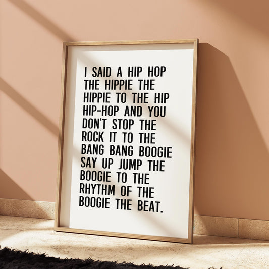Wall art print featuring a quote from a 90s rap song.