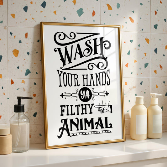 Funny Bathroom Decor | Wash Your Hands You Filthy Animal | Toilet Wall Art | WC Sign