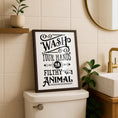 Load image into Gallery viewer, Funny Bathroom Decor | Wash Your Hands You Filthy Animal | Toilet Wall Art | WC Sign
