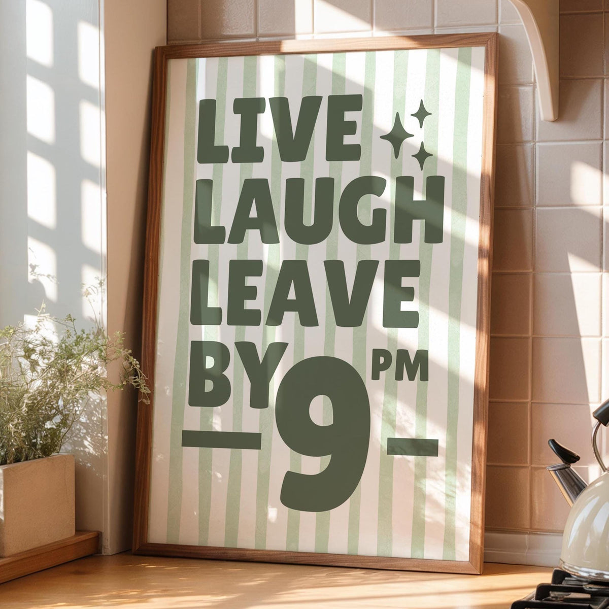 Please Leave By 9PM Print - Funny Hallway Poster - Live Laugh Leave - Unwelcome Print