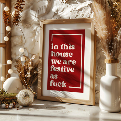 Festive as Fuck Wall Art Print - Funny Xmas Decor - Christmas Poster - Christmas Home Decor - FAF print
