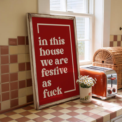 Festive as Fuck Wall Art Print - Funny Xmas Decor - Christmas Poster - Christmas Home Decor - FAF print