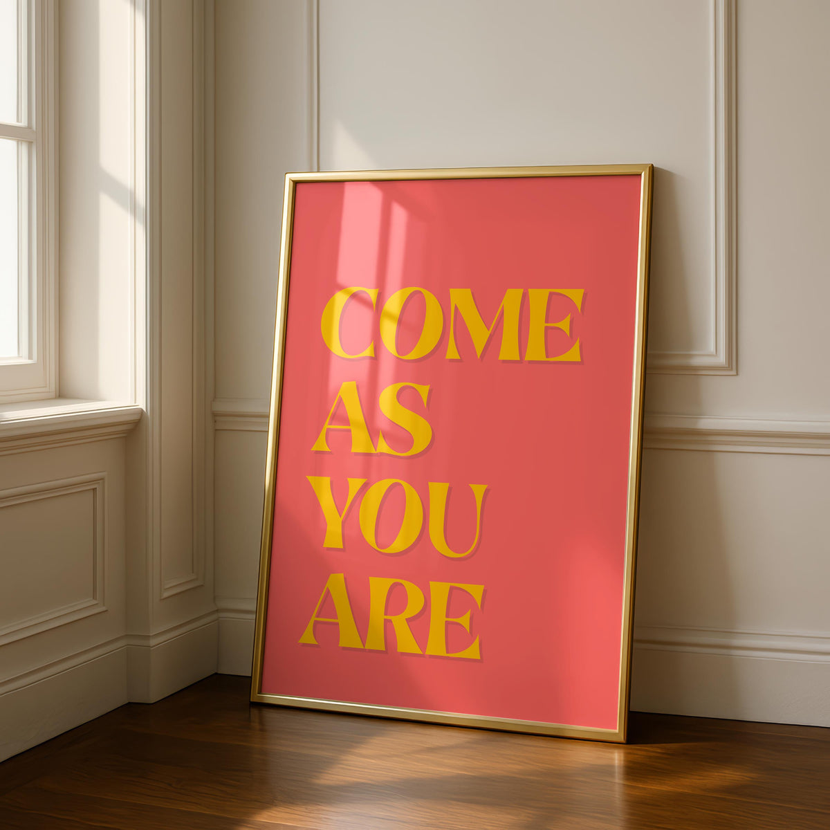 Come as you are - typography prints - bright prints