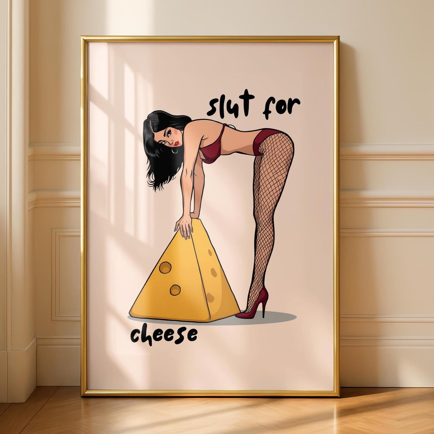 Funny Kitchen Wall Art Print - Slut for cheese - Cooking Decor - Cheese lover Quotes