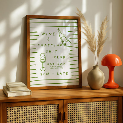 Funny Wine Print - Sweary Print - Chat Shit - Green Decor