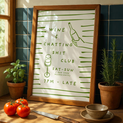 Funny Wine Print - Sweary Print - Chat Shit - Green Decor