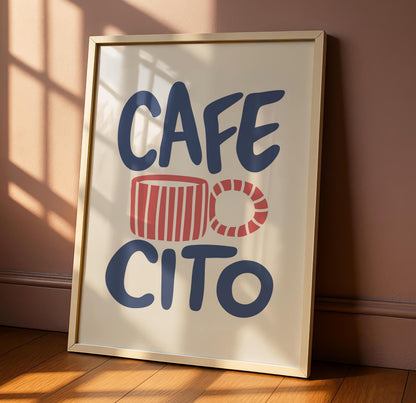 Cafecito Art - Kitchen Decor - Coffee Kitchen Print - Cafe Decor