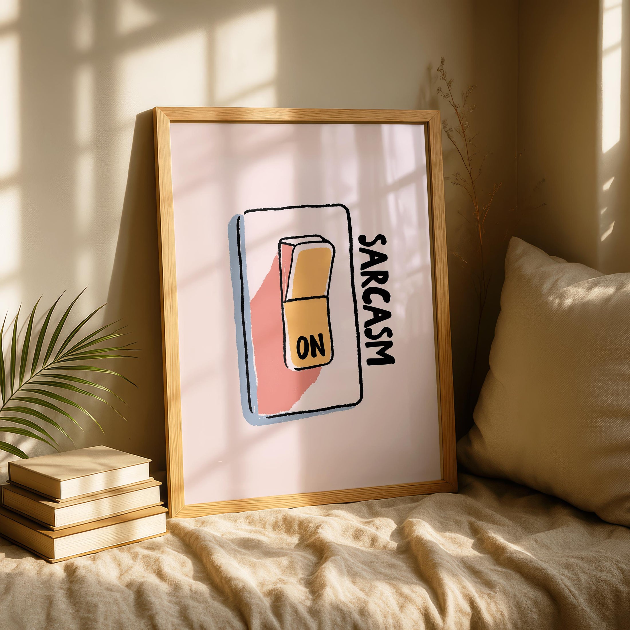Sarcastic Humor Quote Print - Sarcasm Prints - Funny Poster - Pink Wall Art