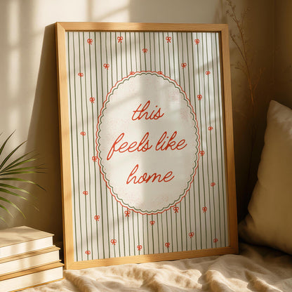 Feels like home - Cute home prints - Cosy Decor - Cottagecore Art