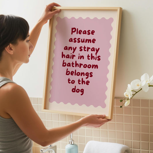Funny Bathroom Print - Quirky Restroom Wall Art - Prints about dogs