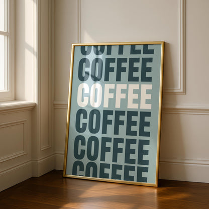 Coffee Typography Print – Modern Coffee Wall Art - Kitchen home decor