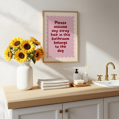 Funny Bathroom Print - Quirky Restroom Wall Art - Prints about dogs