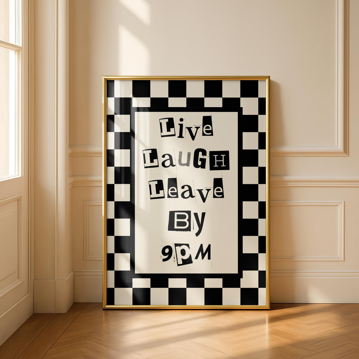 Live laugh leave - unwelcome quotes - typography Hallway Welcome Art - mono wall art