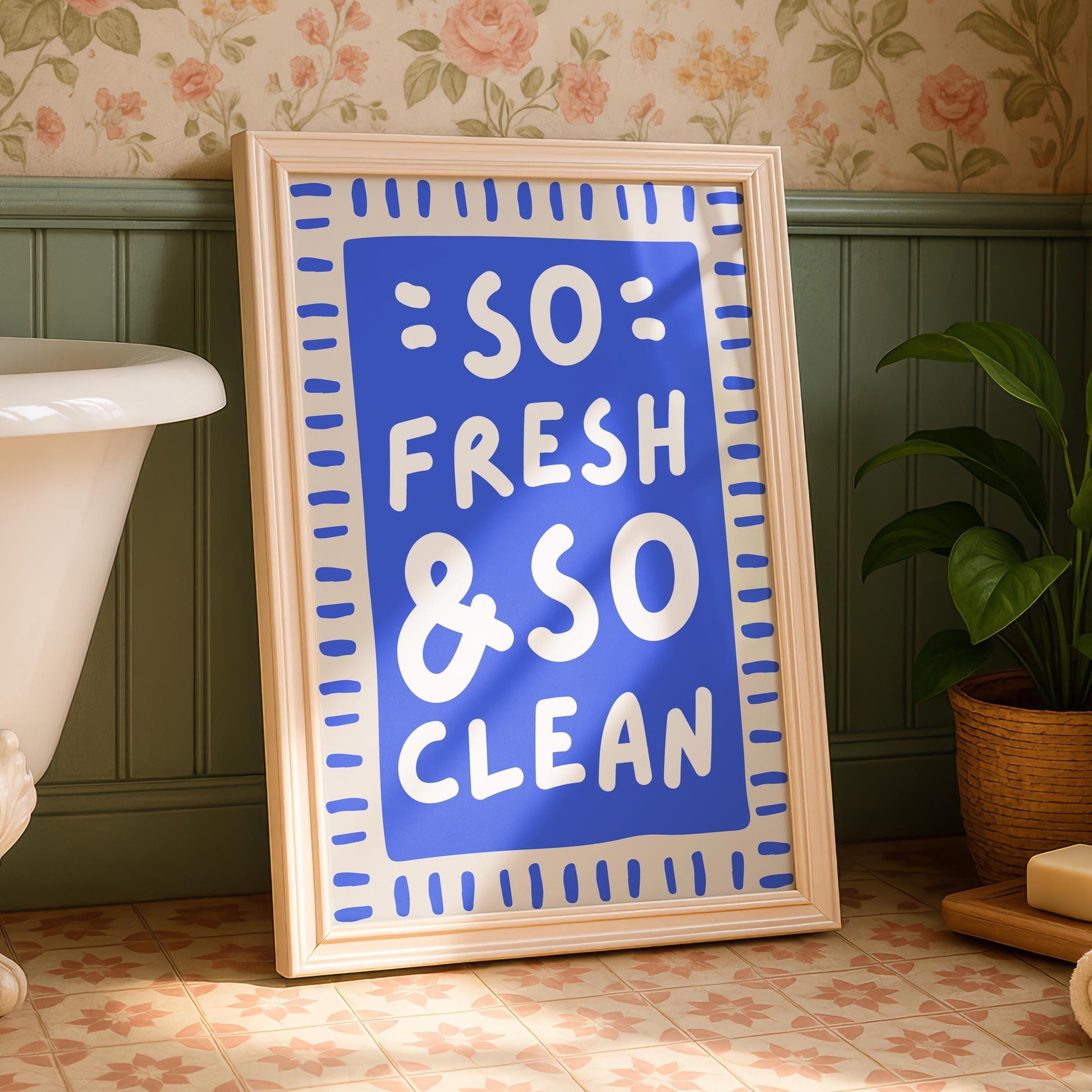 So fresh so clean Art Print - Fun Home Decor - Bathroom Wall Art - Toilet Decor - Colourful Toilet Art - Prints for Loo