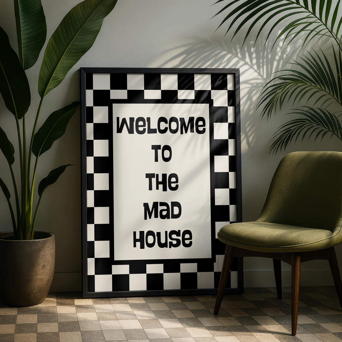 welcome to the mad house - welcome quotes - typography Hallway Welcome Art - mono wall art