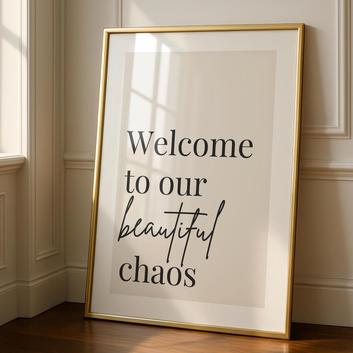 Welcome to our beautiful chaos - welcome quotes - typography Hallway Welcome Art - minimalist wall art