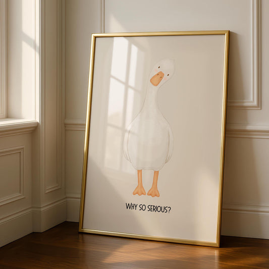 Silly Goose Print - Why so serious goose - Quirky Animal Wall Art