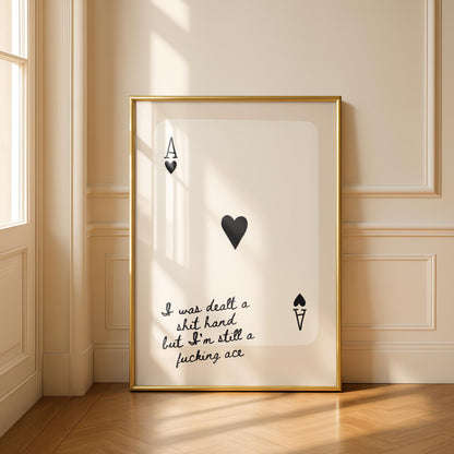 Playing Card Print - Fucking ace - Fun Wall Art