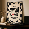 Load image into Gallery viewer, You've got the love - Love Prints - Checkerboard Emo Wall Art
