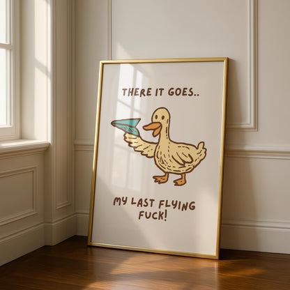 Last Flying Fuck - Goose Print - Sweary Wall Art