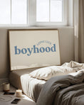 Load image into Gallery viewer, Boyhood - Boys Room Prints - Blue Home Decor for Boys Room - Feel Good Quotes - Blue Preppy Wall Art - Teen Boy Decor
