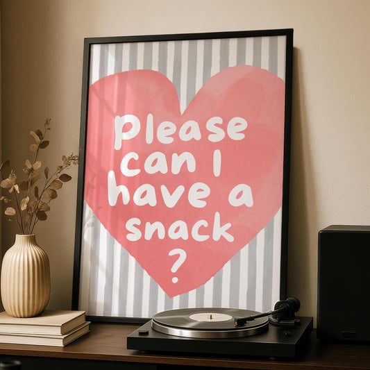 Can I have a snack | Funny Wall Art | Snacks Typography Decor | Family Poster | Stripey Prints