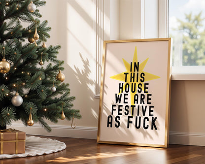 Festive as Fuck Wall Art Print - Funny Xmas Decor - Christmas Poster - Christmas Home Decor - FAF print