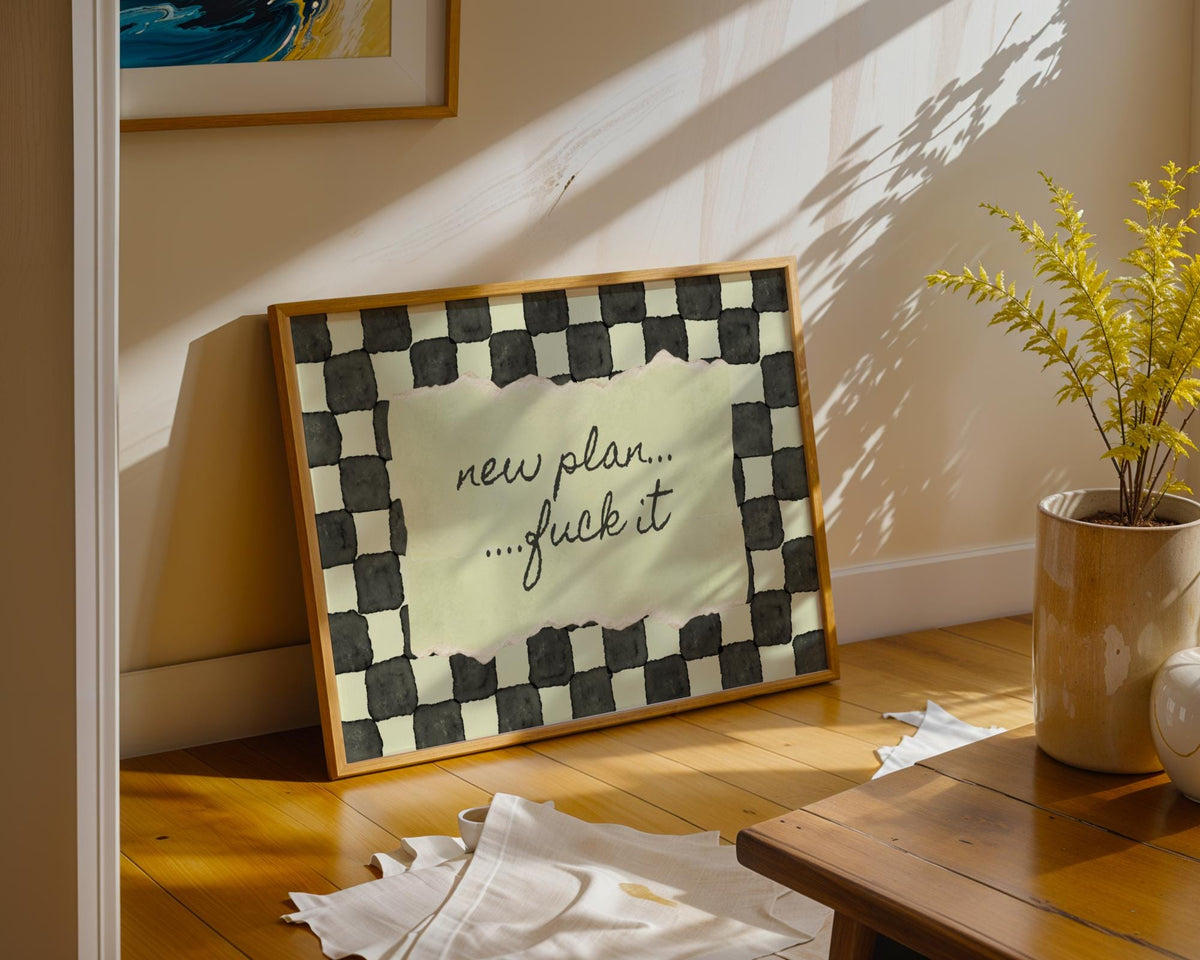 New Plan - funny quotes - gallery wall quotes - typography Hallway - bright fun wall art