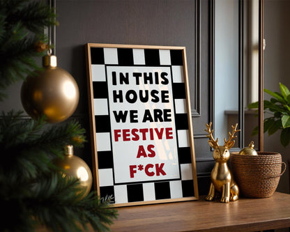 Festive as Fuck Wall Art Print - Funny Xmas Decor - Christmas Poster - Christmas Home Decor - FAF print
