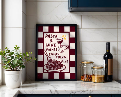 Pasta and wine - Funny Wine Print - Sweary Print - Kitchen Art - Red Posters