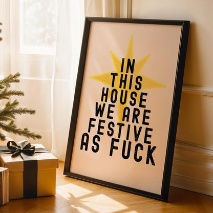 Festive as Fuck Wall Art Print - Funny Xmas Decor - Christmas Poster - Christmas Home Decor - FAF print